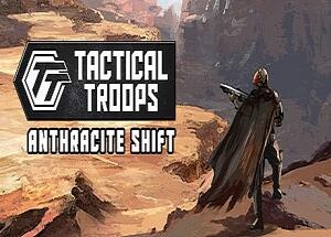 战术部队：无烟变换/Tactical Troops: Anthracite Shift