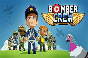 轰炸机小队/Bomber Crew