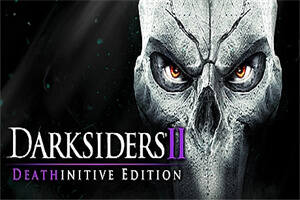 暗黑血统2:死亡终极版/Darksiders II Deathinitive Edition