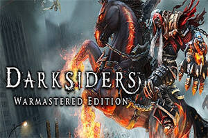 暗黑血统1：战神版/Darksiders: Warmastered Edition