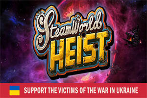 蒸汽世界:大劫掠/SteamWorld Heist