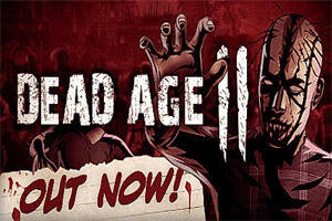 尸变纪元2/丧尸纪元2/Dead Age 2