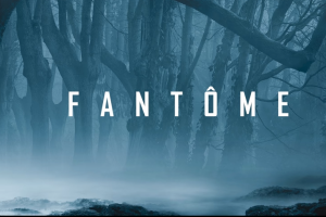 幻想/Fantôme
