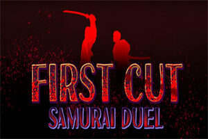 一招致命:武士剑斗/First Cut: Samurai Duel