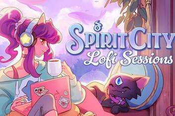 精神城市:洛菲会议/Spirit City: Lofi Sessions