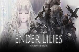 终焉之莉莉：骑士寂夜/ENDER LILIES: Quietus of the Knights