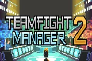 团战经理2/Teamfight Manager 2